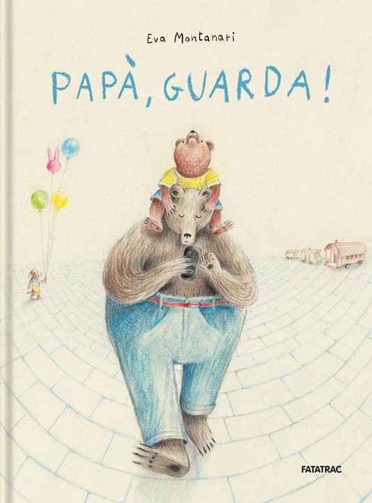 Papà guarda!, Fatatrac